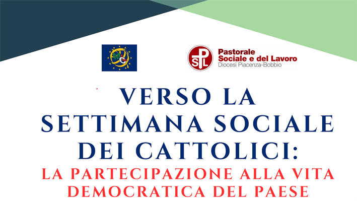 VERSO LA SETTIMANA SOCIALE DEI CATTOLICI: LA PARTECIPAZIONE ALLA VITA DEMOCRATICA DEL PAESE